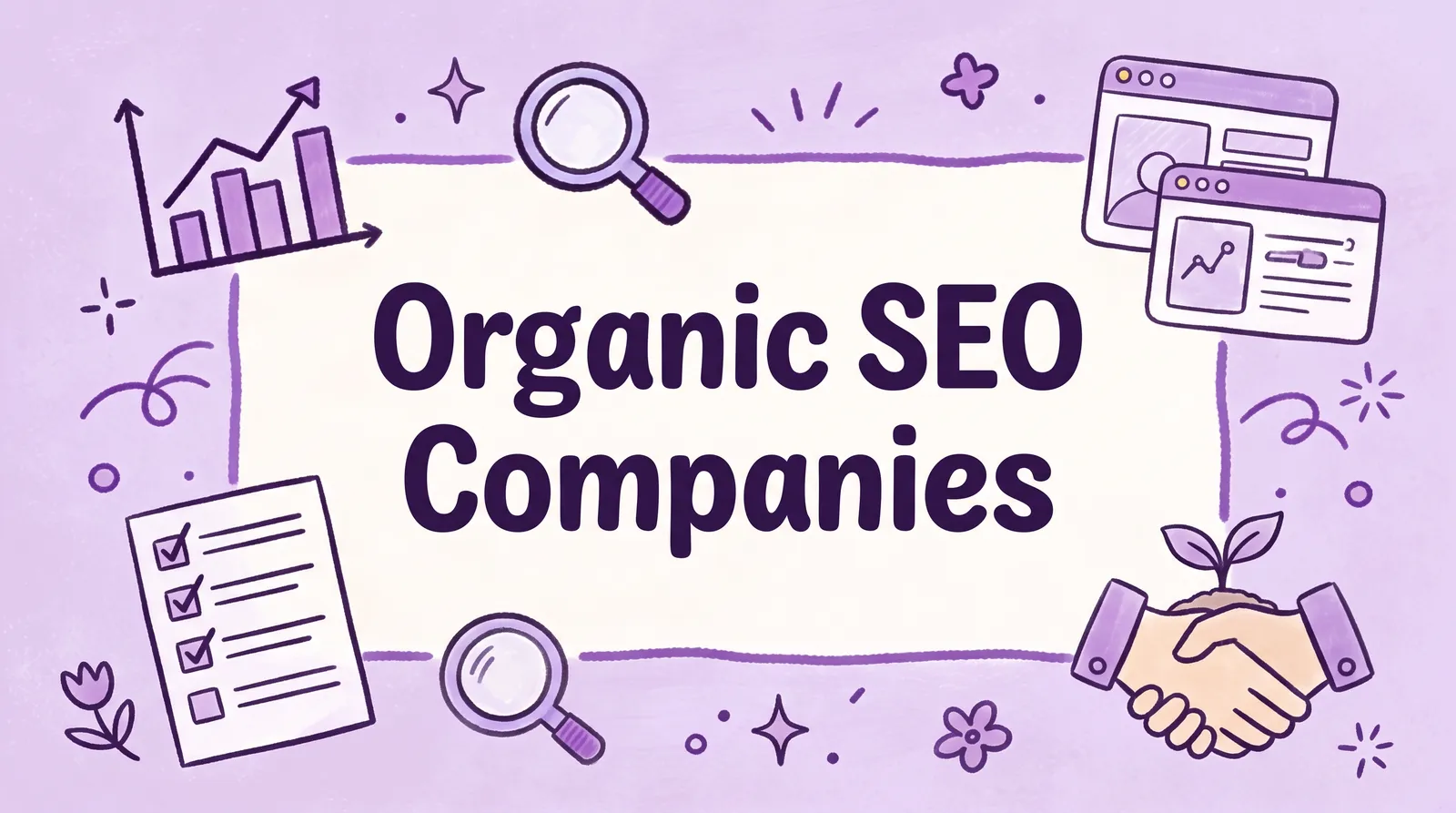 Organic SEO Companies: How to Choose One (2026)