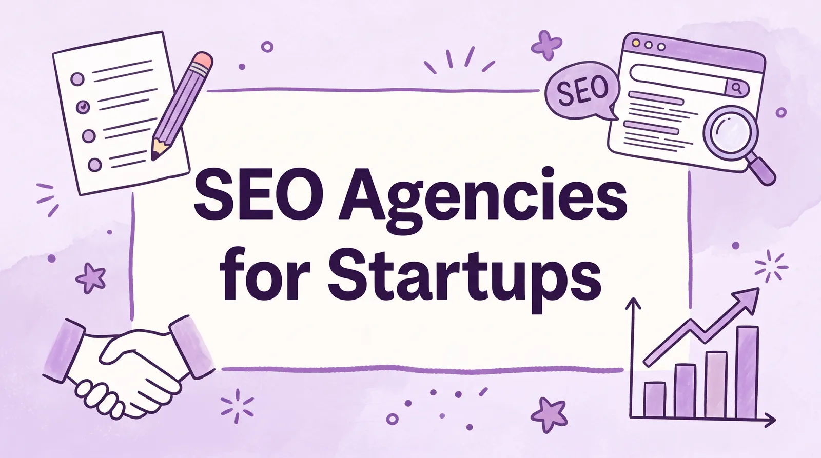 Top 7 SEO Agencies for Startups | (2026)