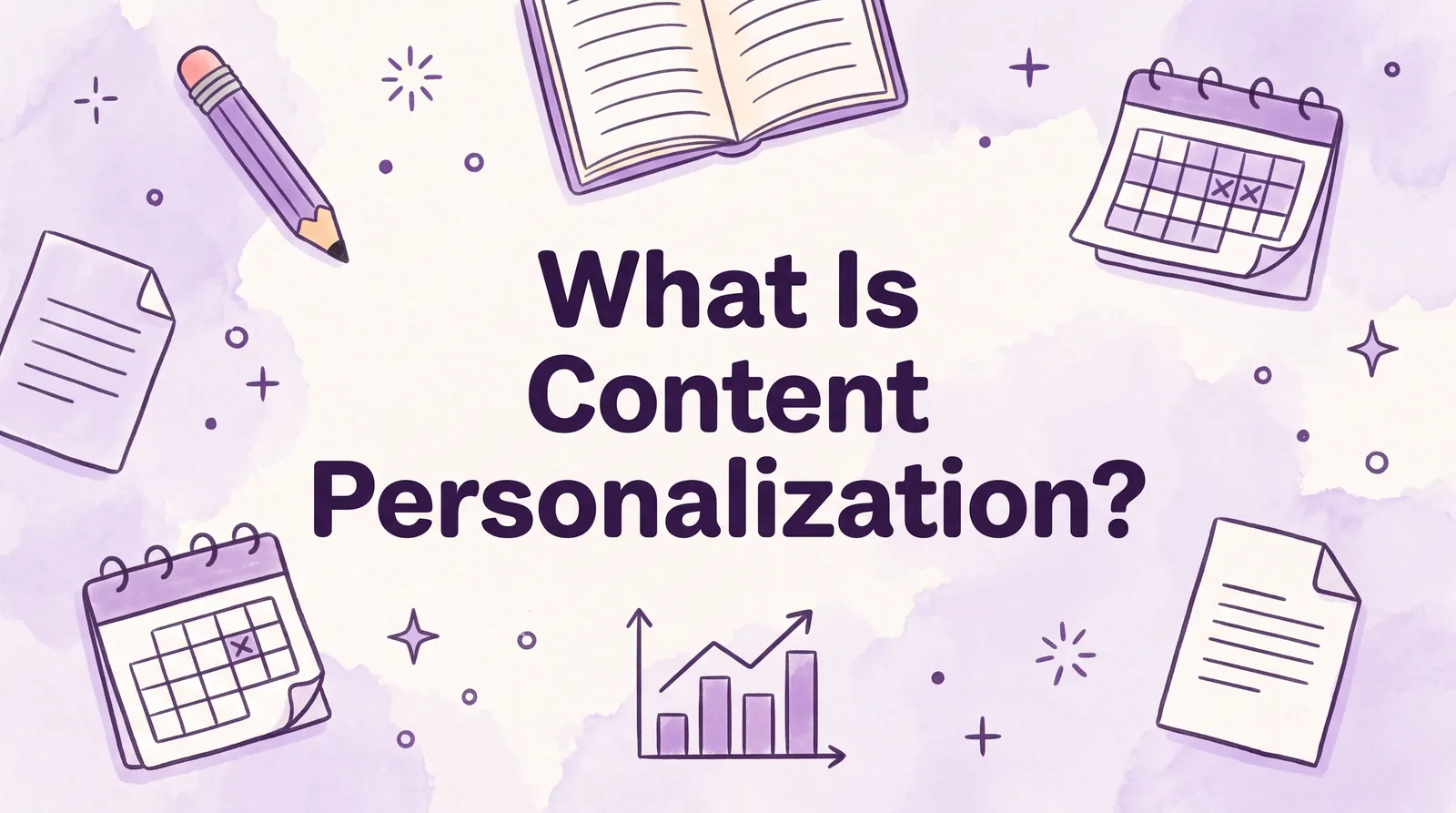 What is Content Personalization? Key Strategies & Examples