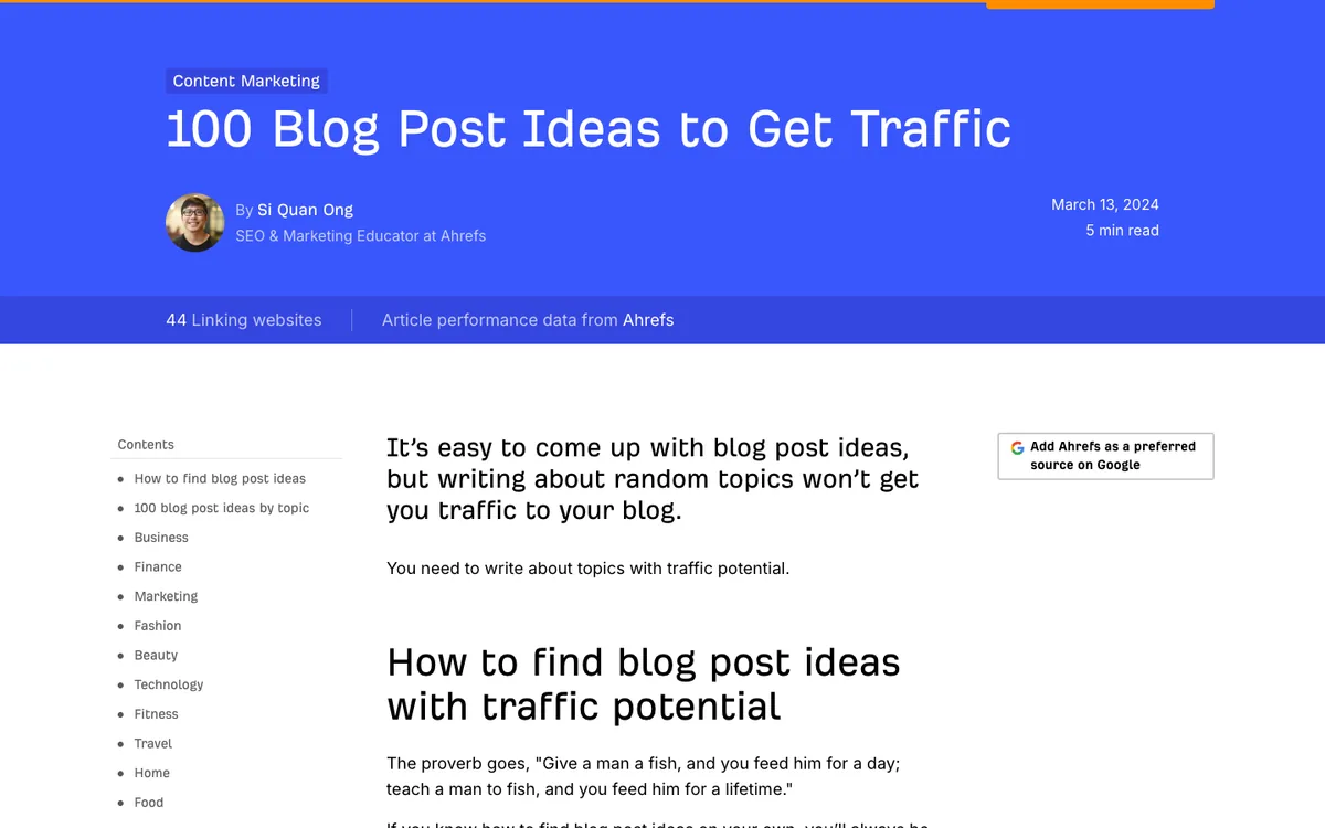 Ahrefs listicle: a blue header with “100 Blog Post Ideas to Get Traffic”, an author, and a contents sidebar listing topics