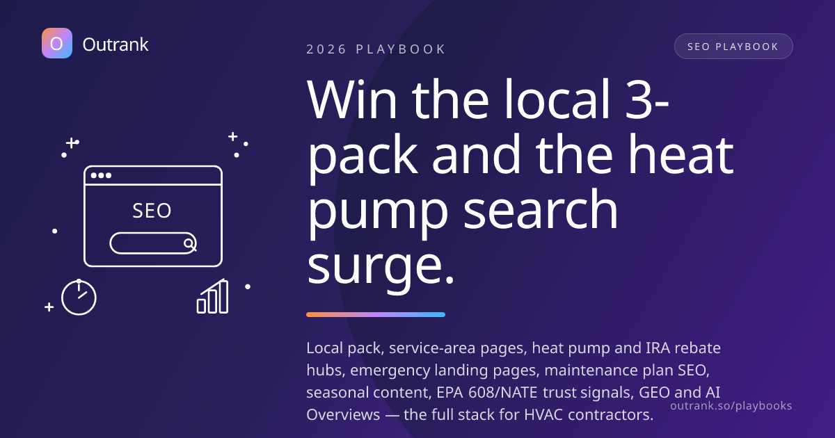 SEO for HVAC: The Complete 2026 Guide | Outrank Playbooks